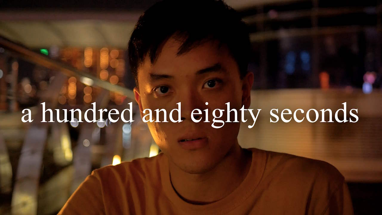 a hundred and eighty seconds | Short Film