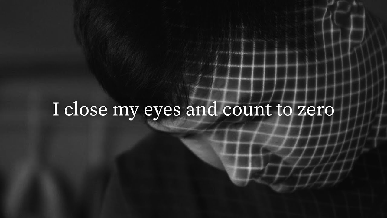 I close my eyes and count to zero | a Short Film